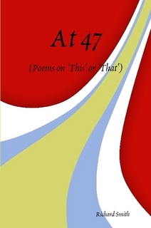 AT 47: POEMS ON ‘THIS’ OR ‘THAT’(SOFT-COVER)